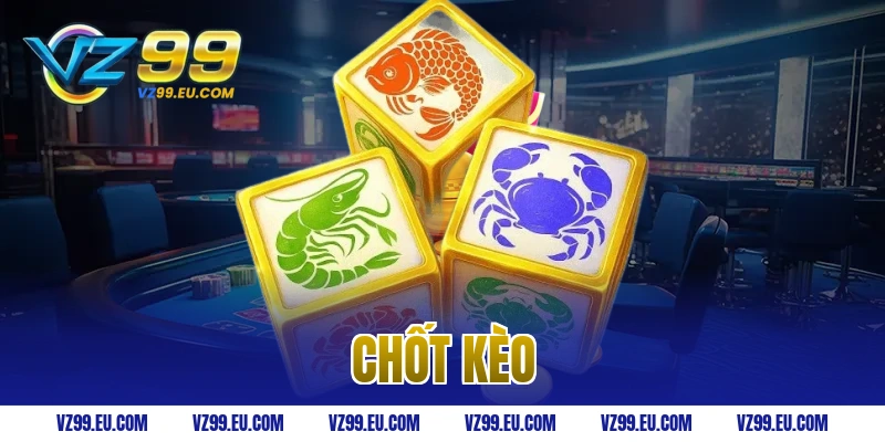 Chốt Kèo